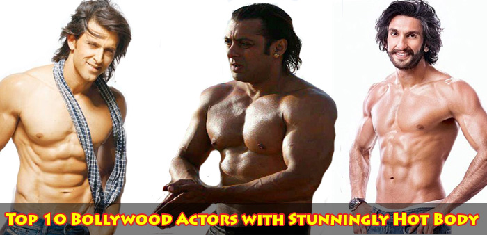 Top 10 Bollywood Actors with Stunningly Hot Body