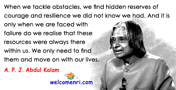 When we tackle obstacles, we find hidden reserves of courage and resilience we did not know we had. And it is only when we are faced with failure do we realise that these resources were always there within us. We only need to find them and move on with our lives.