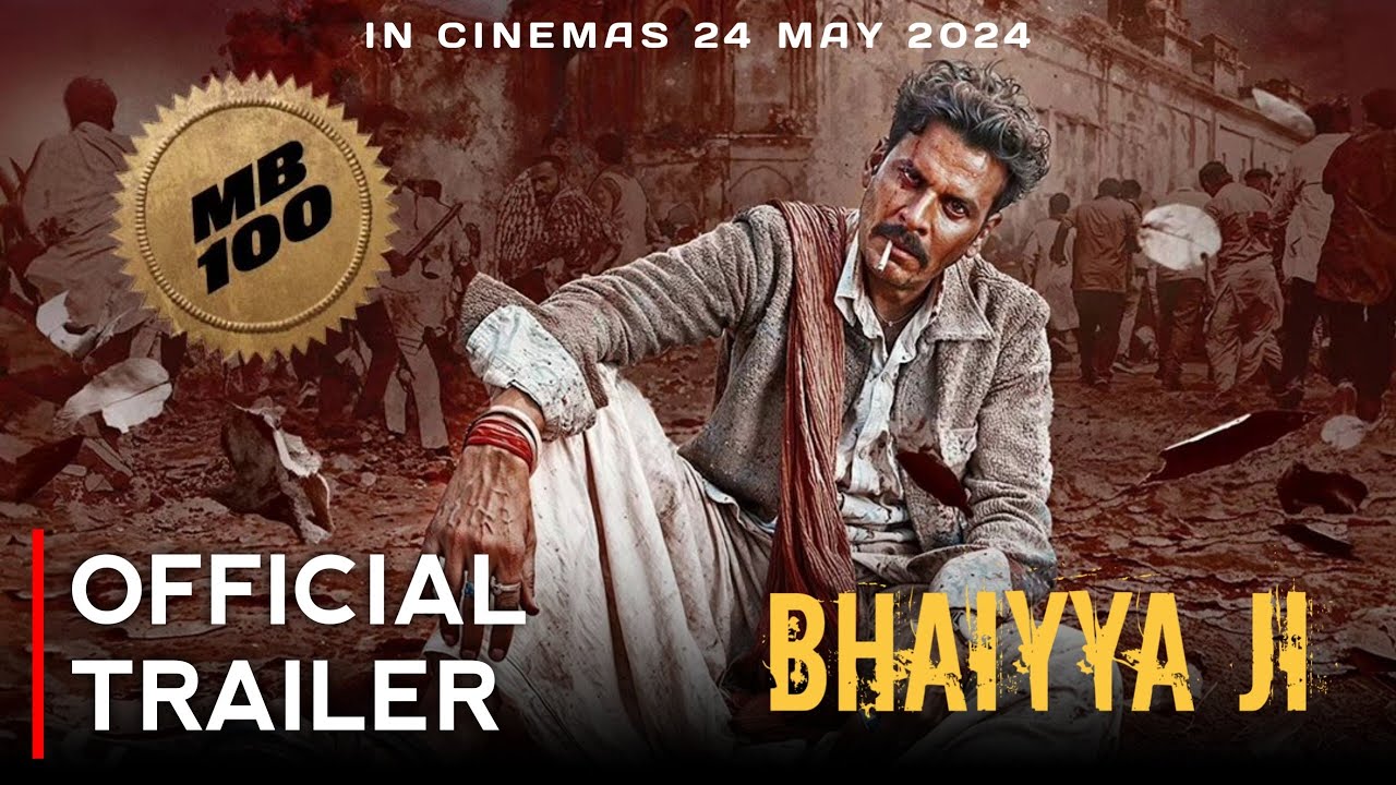 Bhaiyya Ji Movies Trailer Trailer