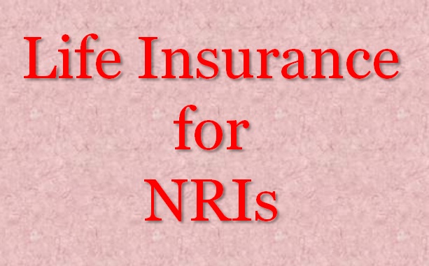 Importance Of Life Insurance For NRIs NRI Life Insurance Solutions 